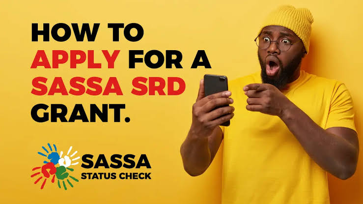 How to Apply for SASSA SRD Grant